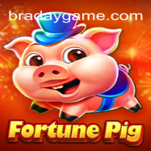 Discover the Exciting World of FortunePig: BraDay - Aposte. Ganhe. Curta.