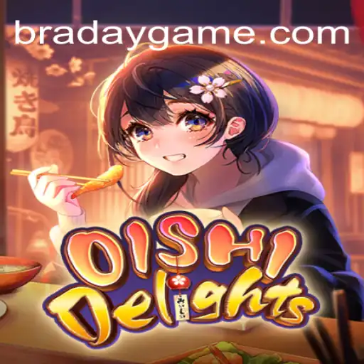 Discover the Excitement of OishiDelights and BraDay - Aposte. Ganhe. Curta.