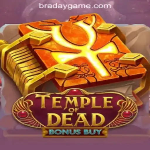 Explore TempleofDeadBonusBuy: A Thrilling Gaming Experience Paired with BraDay Excitement